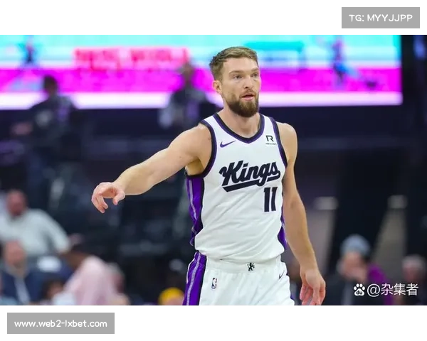 国王基根·穆雷对阵快船迎来复出,萨博尼斯继续缺阵